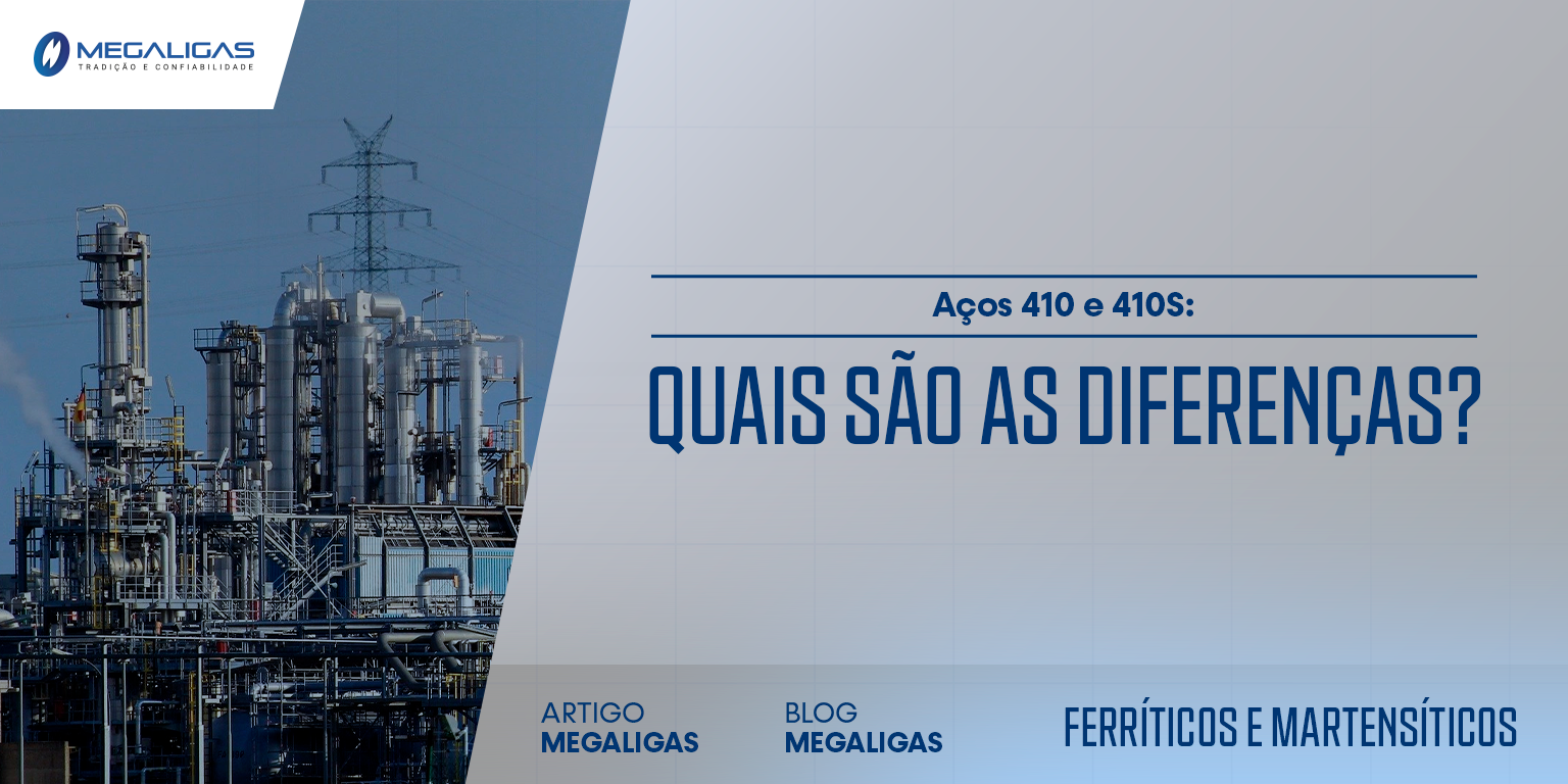 aco-410-e-410S-dierencas-metalurgicas-e-caracteristicas-mais-observadas-no-mercado
